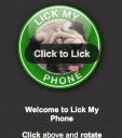 Lick My Phone